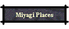 Miyagi Places